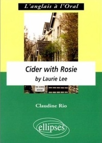 Claudine Rio - "Cider with Rosie" by Laurie Lee - Anglais LV1, terminale L.