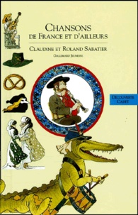Claudine Sabatier et Roland Sabatier - Chansons De France Et D'Ailleurs.