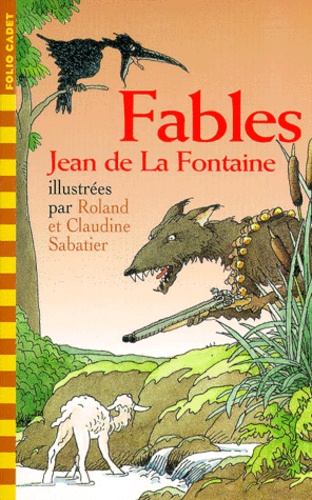 Claudine Sabatier et Roland Sabatier - Fables.