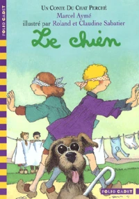 Le Chien. Un Conte Du Chat Perche