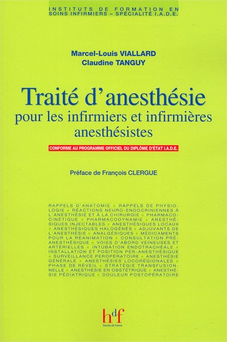 Claudine Tanguy et Marcel-Louis Viallard - Traité d'anesthésie pour les infirmiers et infirmières anesthésistes.