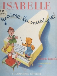 Claudine Vellones et  Daniel-lesur - Isabelle aime la musique.