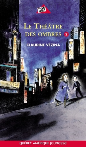 Claudine Vézina - Le theatre des ombres 2.