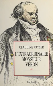 L'Extraordinaire Monsieur Véron