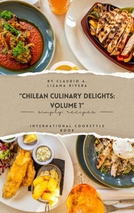  Claudio A. Lizama Rivera - Chilean Culinary  Volumen 1 - 10, #1.