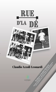 Claudio Azzoli-Leonardi - Rue d'la Dé.