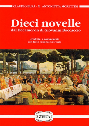 Claudio Bura et Antonietta Morettini - Dieci Novelle dal Decameron di Giovanni Bocacccio.