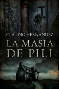  Claudio Hernández - La masía de pili.
