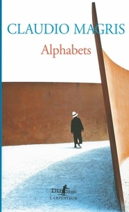 Claudio Magris - Alphabets.