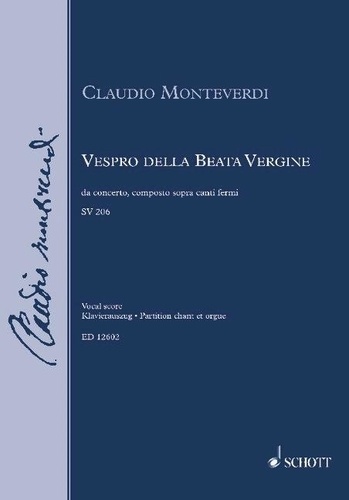 Claudio Monteverdi - Vespro della Beata Vergine SV 206 - Marienvesper. SV 206. mixed choir (SATTB/SATTB), soloists (SSAATTBB) and orchestra. Réduction pour piano..