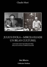 Julius Evola - Mircea Eliade