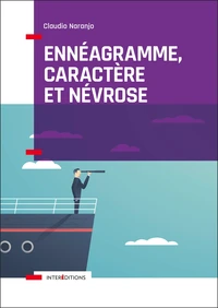 Ennéagramme, caractère et névrose