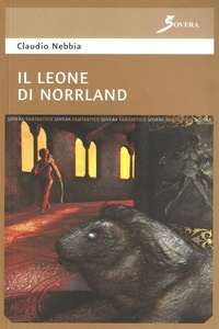 Claudio Nebbia - Il leone di Norrland.