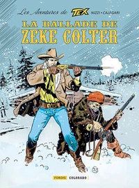 Les aventures de tex : 5. la ballade de zeke colter