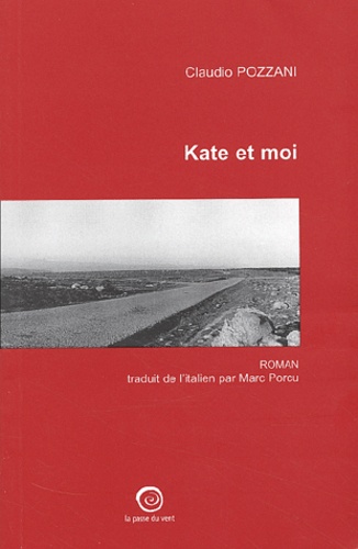 Claudio Pozzani - Kate Et Moi.
