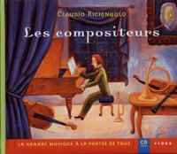 Claudio Ricignuolo - Les compositeurs. 1 CD audio