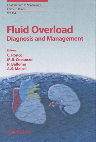 Claudio Ronco et Maria Rosa Costanzo - Fluid Overload - Diagnosis and Management.