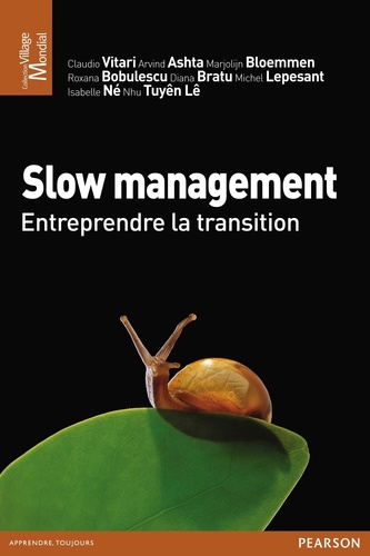 Slow management. Entreprendre la transition