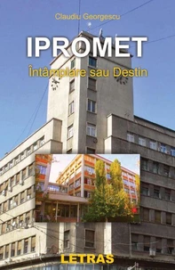 Ipromet – Intamplare sau Destin
