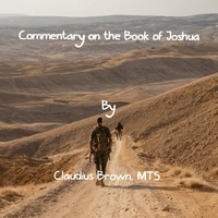  Claudius Brown - Commentary on the Book of Joshua.