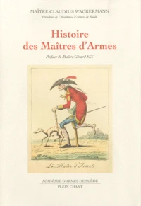 Histoire des Maîtres d'Armes