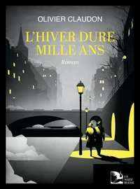 L'hiver dure mille ans