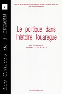 Le politique dans l’histoire touarègue
