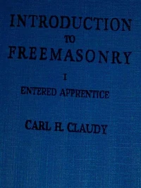 Introduction To Freeasonry Vol 1 Entered Apprentice