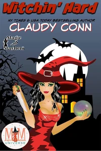 Witchin' Hard: Magic and Mayhem Universe