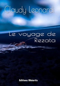 Claudy Leonardi - Le voyage de Rezata.