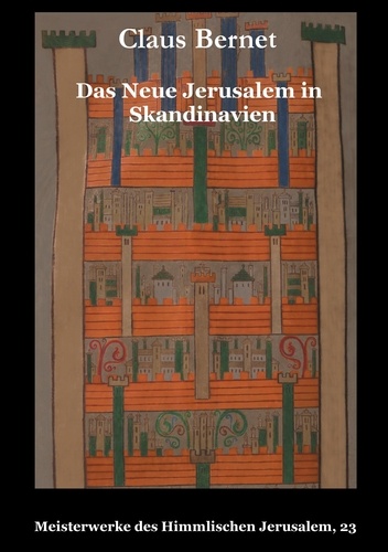 Das Neue Jerusalem in Skandinavien. Meisterwerke des Himmlischen Jerusalem, 23