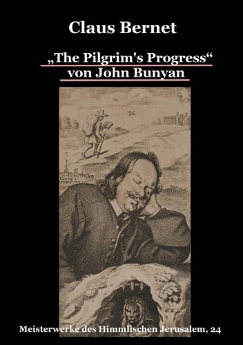 „The Pilgrim's Progress“ von John Bunyan. Meisterwerke des Himmlischen Jerusalem, 24