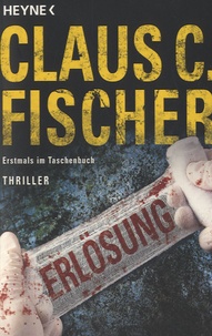 Claus Cornelius Fischer - Erlösung.