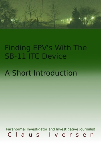  Claus - Finding EVP’s With The SB-11 ITC Device.