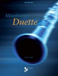 Claus henry Koch - Mainburger Duette - Duets for Bb Clarinet. 2 clarinets. Partition d'exécution..