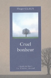 Cruel Bonheur