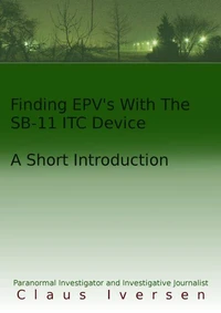 Finding EVP’s With The SB-11 ITC Device
