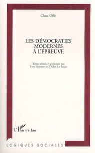 Claüs Offe - Les démocraties modernes à l'épreuve.