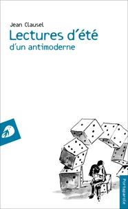 Lectures d'été d'un antimoderne