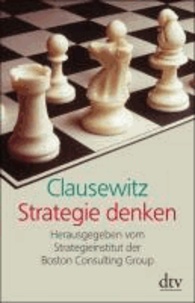 Clausewitz - Strategie denken.