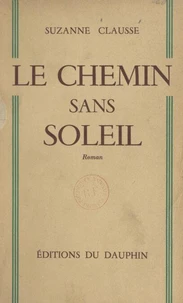 Le chemin sans soleil