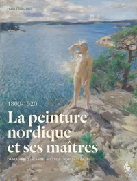 La peinture nordique et ses maîtres modernes (1800-1920)