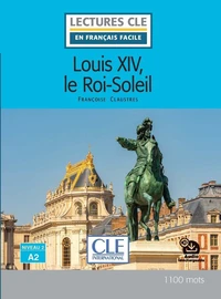 Louis XIV, le Roi-Soleil