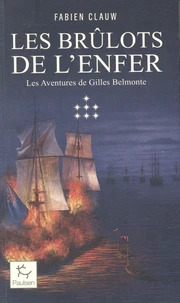 Les brulôts de l'enfer
