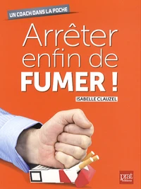 Arrêter enfin de fumer