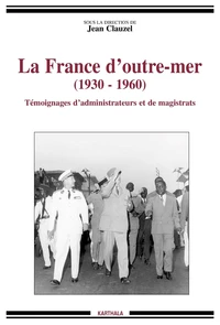 La France d'outre-mer (1930-1960)