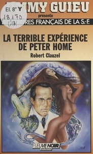  Clauzel - La Terrible expérience de Peter Home.