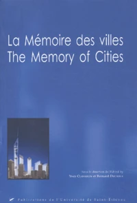 La mémoire des villes : The Memory of Cities