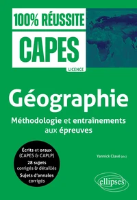 CAPES - Géographie - Méthodologie et entraînements aux épreuves