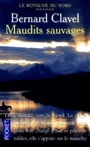 Le Royaume Du Nord Tome 6 : Maudits Sauvages